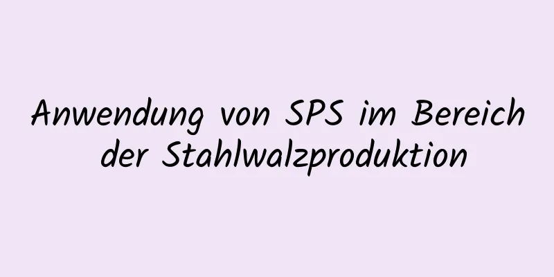 Anwendung von SPS im Bereich der Stahlwalzproduktion